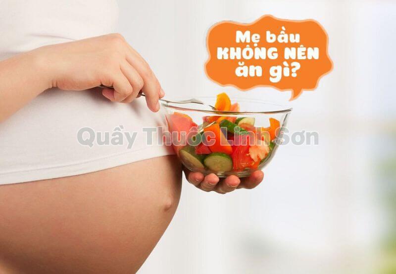 mẹ bầu không nên ăn gì