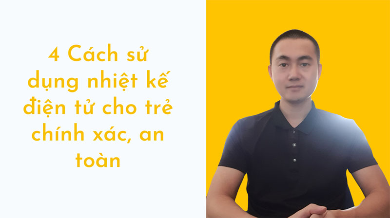 Cách sử dụng nhiệt kế điện tử
