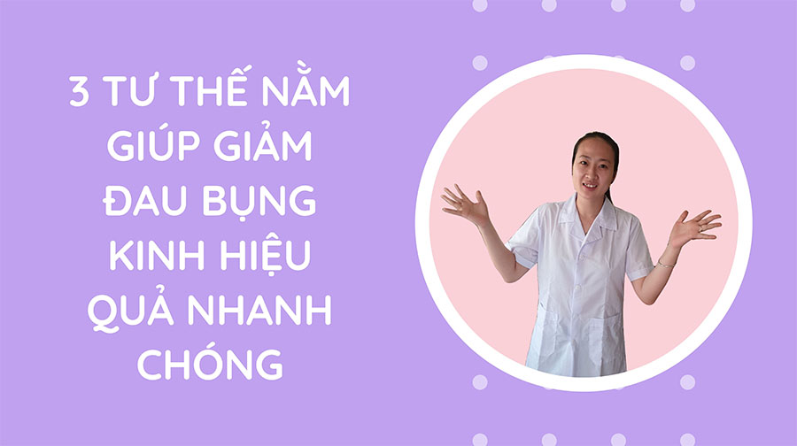 Tư thế nằm giúp giảm đau bụng kinh