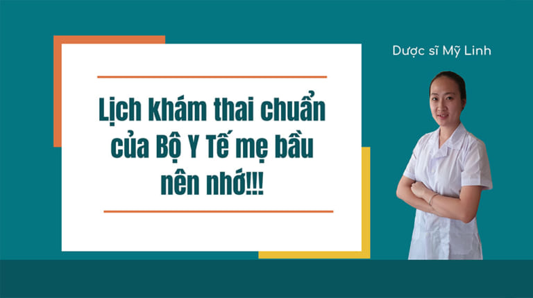 Lịch khám thai chuẩn của bộ y tế